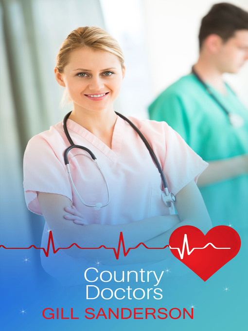 Title details for Country Doctors by Gill Sanderson - Available